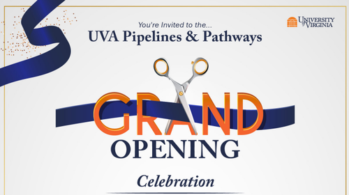 UVA Pipelines & Pathways Launch Event
