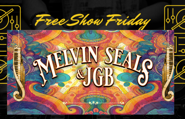 Free Show Friday with Melvin Seals and JGB