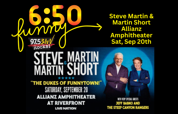 6:50 Funny: Steve Martin & Martin Short