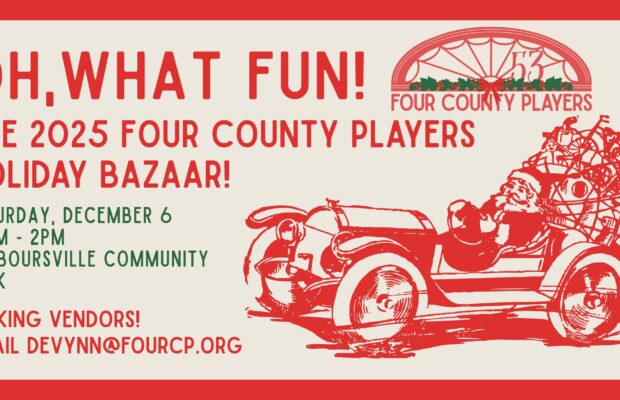 Four County Players-5th Annual Holiday Bazaar