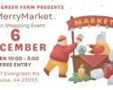 5th Annual MerryMarket at Forrest Green Farm