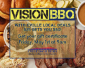 Promotional banner for Vision BBQ with a food background and bold blue-yellow text: '$25 GETS YOU $50!' and 'Get your gift certificate Friday, May 1st at 9am' from CVILLE LOCAL DEALS.