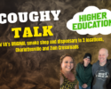 Promotional poster for 'COUGHY TALK' by Higher Education, featuring a cloud logo and a smiling group of five people.