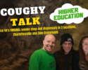 Promotional banner: bold 'COUGHY TALK' text with a smoky background, a white cloud saying 'HIGHER EDUCATION', and three smiling people in front.