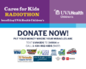 Banner for Cares for Kids Radiothon with UVA Health Children's logo, inviting donations and showing donation instructions and partner logos.
