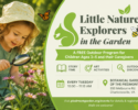 Little Nature Explorers with the he Botanical Garden of the Piedmont