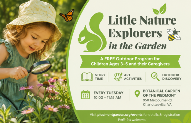 Little Nature Explorers with the he Botanical Garden of the Piedmont