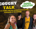 Promotional poster with four smiling people posing before a smoky background; big text reads 'COUGHY TALK' and a cloud logo says 'HIGHER EDUCATION' on the right.