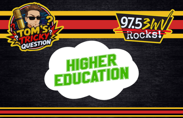 Tom’s Tricky Question: Higher Education